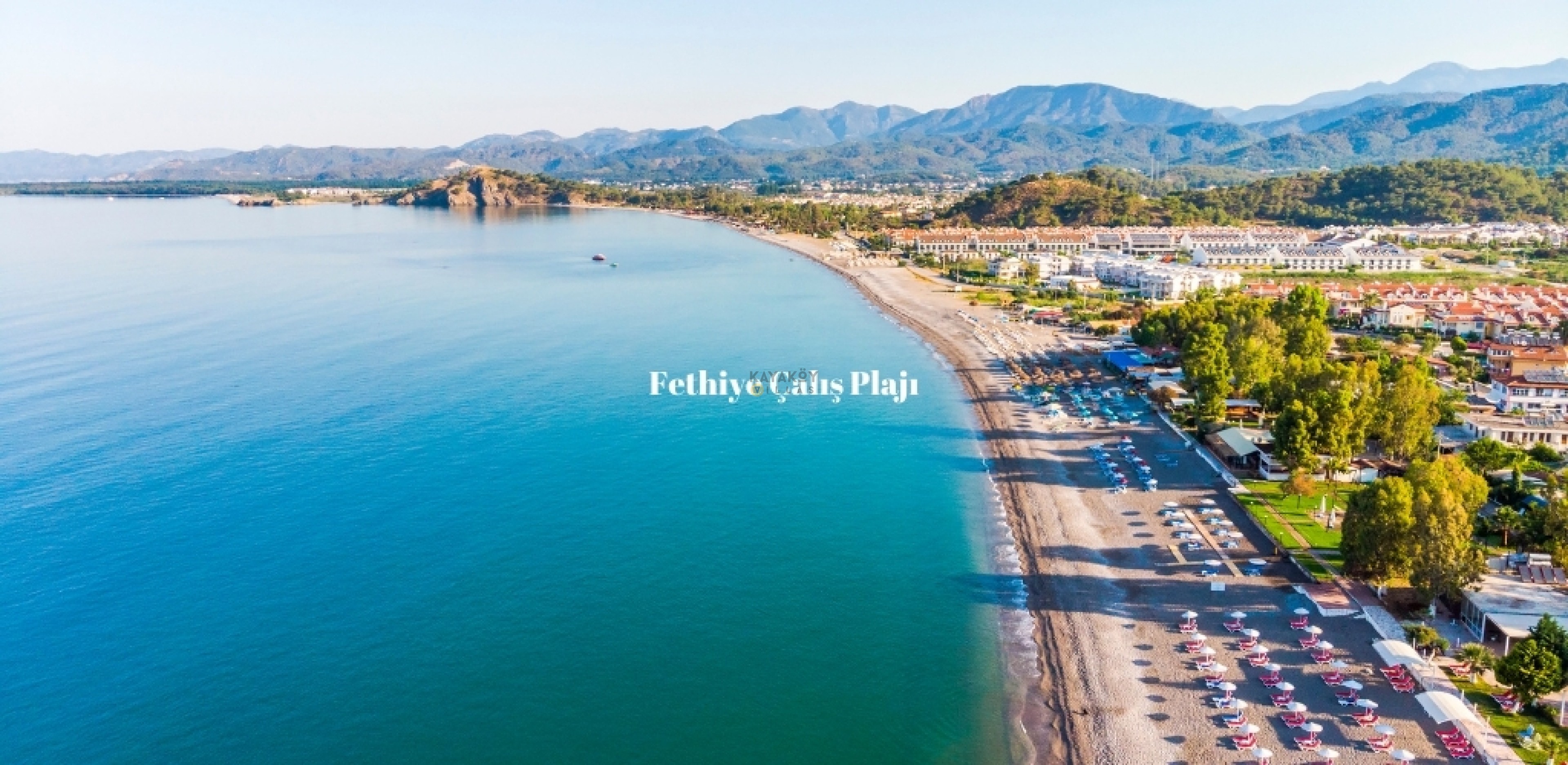 Çalış Plajı Nerede ? Çalış Plajına Nasıl Gidilir ve Özellikleri